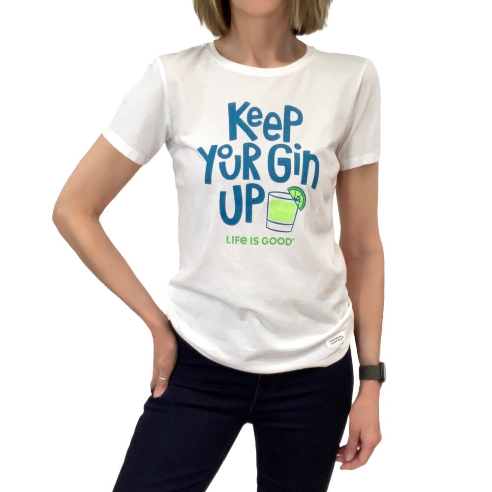 Life Is Good "Keep Your Gin Up" Crusher Tee Sz S New $28 White Short Slv T-Shirt